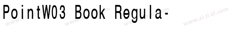 PointW03 Book Regula字体转换